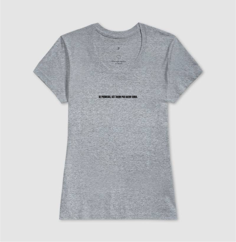 Camiseta De Primeira, Só É Ruim Pra Quem Toma Futevôlei