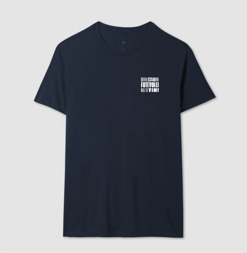 Camiseta Queria Estar no Futevôlei