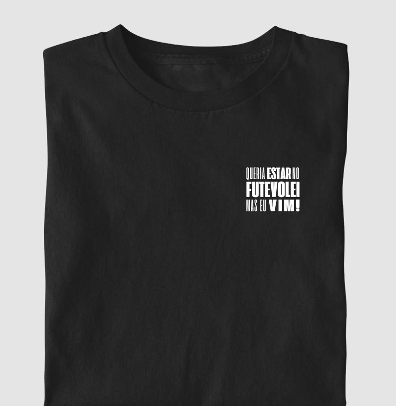 Camiseta Queria Estar no Futevôlei