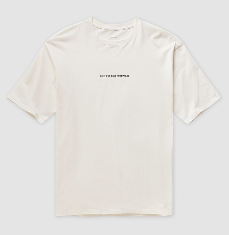 Camiseta Oversized Frases do Dema Futevôlei