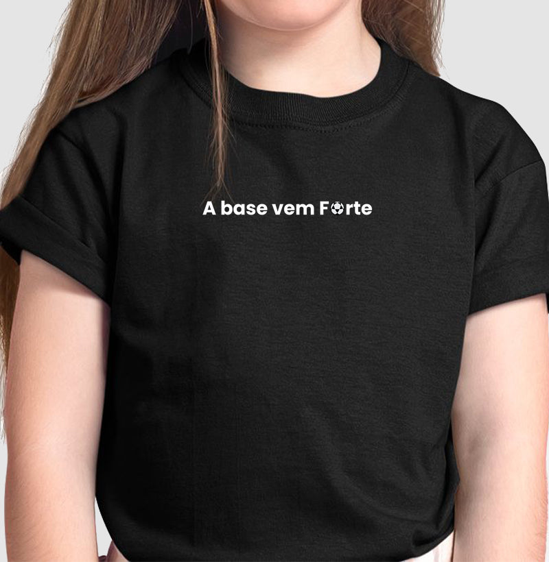 Camiseta Infantil A Base Vem Forte Futevôlei