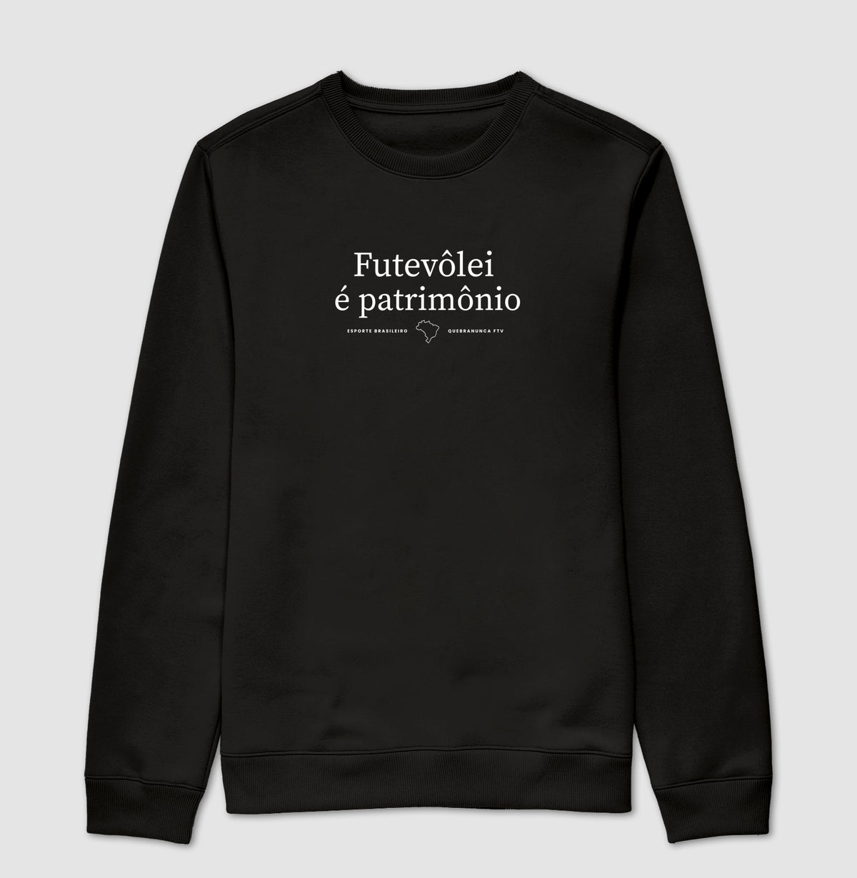 Suéter Moletom Patrimônio QuebraNunca