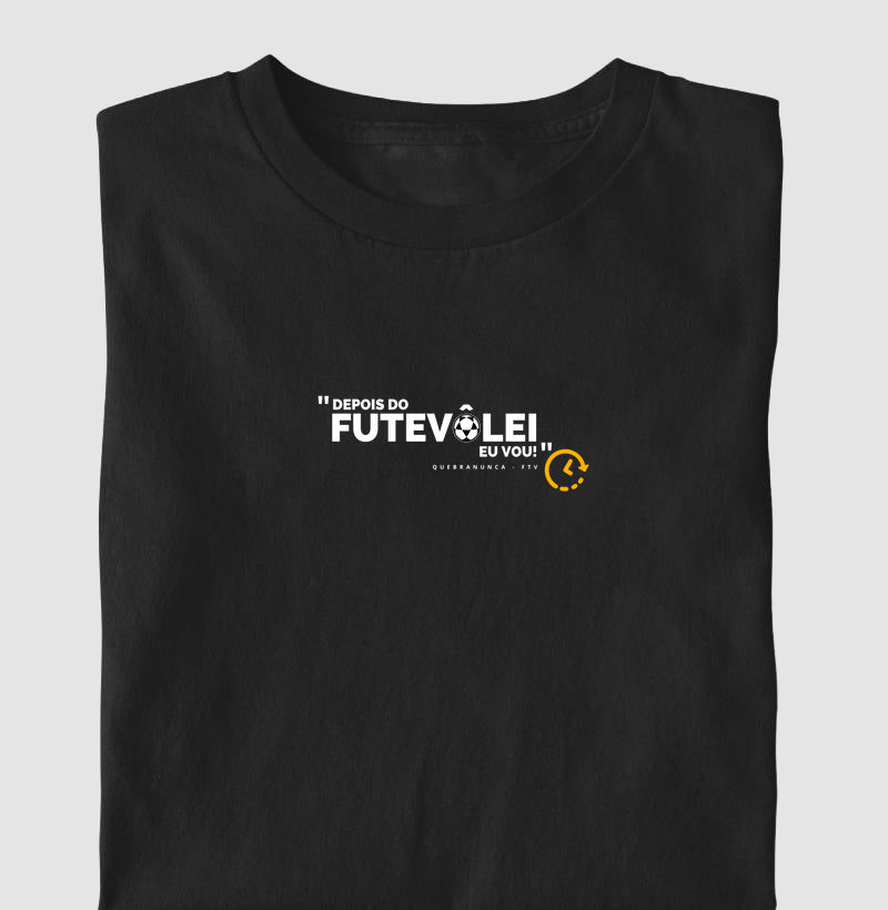 Camiseta Depois do Futevôlei Eu Vou