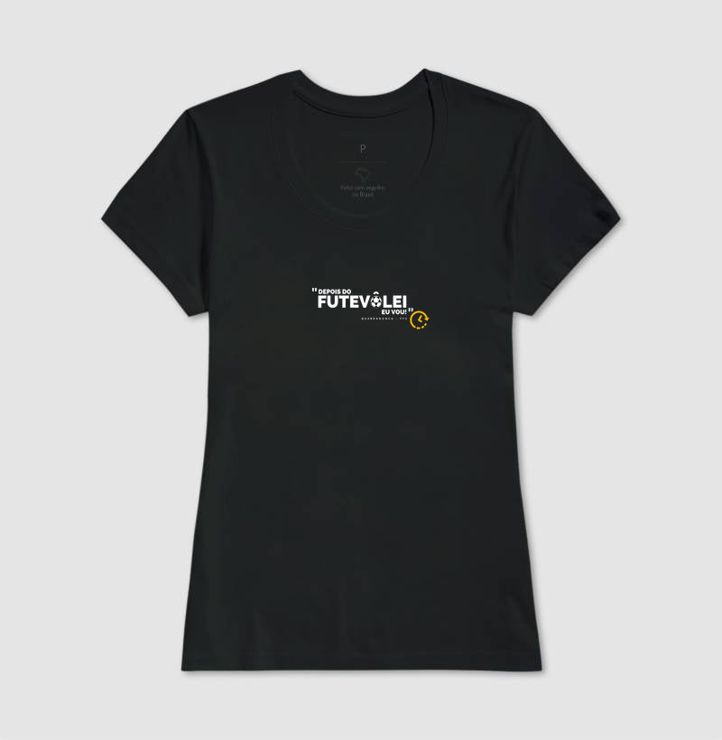 Camiseta Depois do Futevôlei Eu Vou