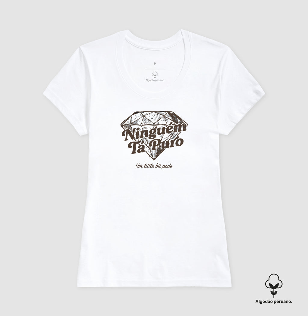 Camiseta Ninguém Tá Puro Algodão Peruano