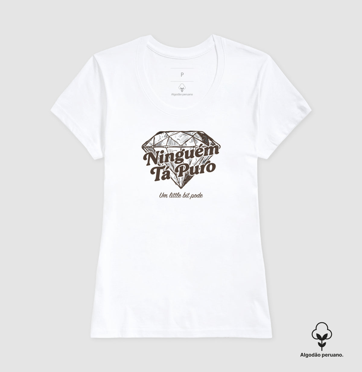 Camiseta Ninguém Tá Puro Algodão Peruano