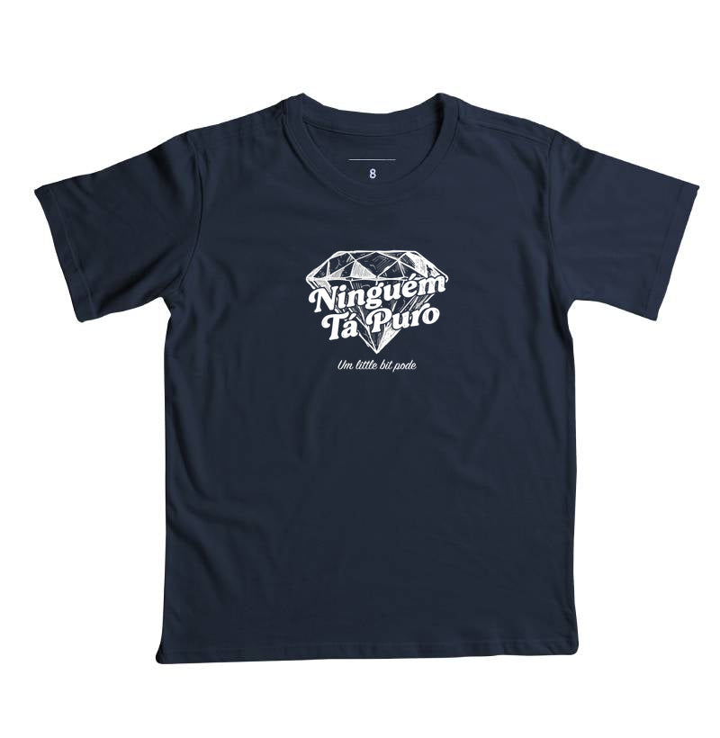Camiseta Infantil Ninguém Tá Puro QuebraNunca