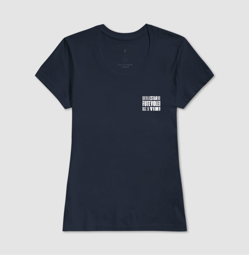 Camiseta Queria Estar no Futevôlei