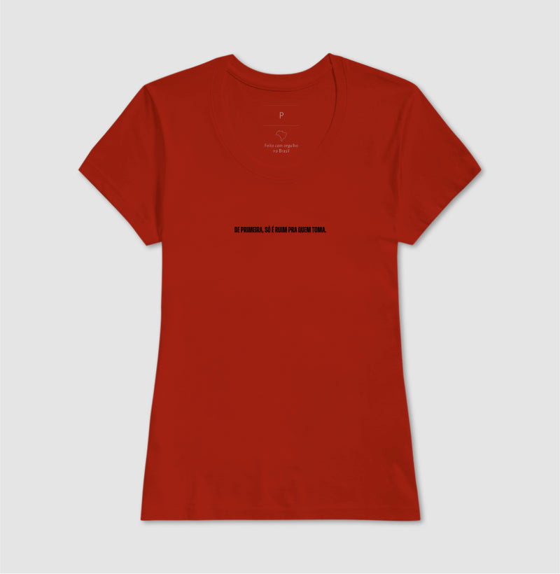Camiseta De Primeira, Só É Ruim Pra Quem Toma Futevôlei