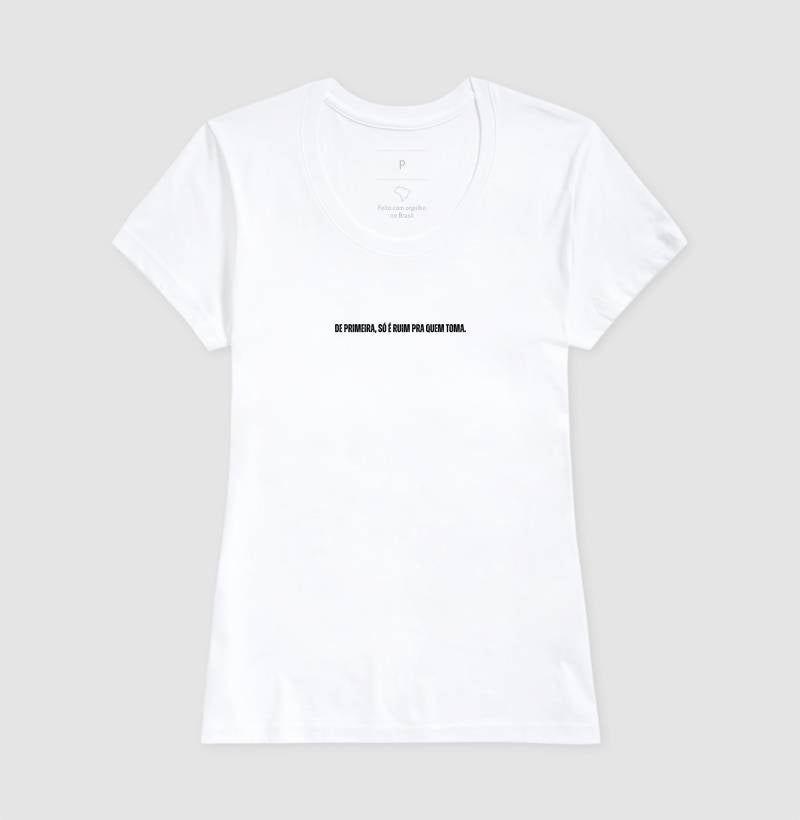 Camiseta De Primeira, Só É Ruim Pra Quem Toma Futevôlei